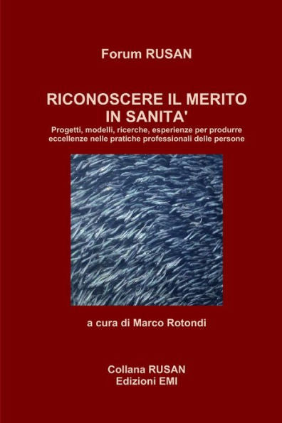 Riconoscere Il Merito In Sanita' (Italian Edition)