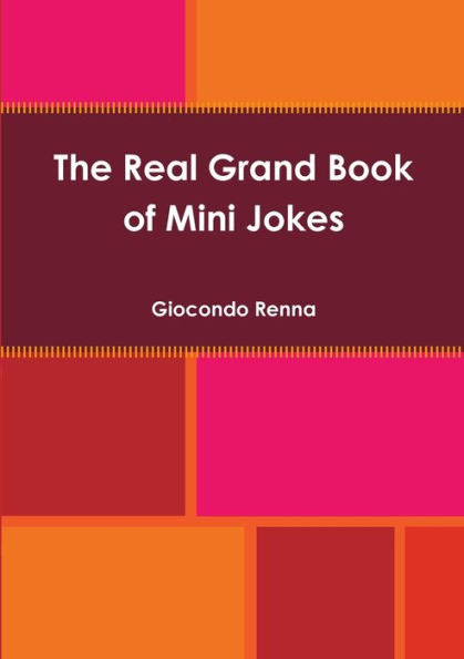 The Real Grand Book Of Mini Jokes