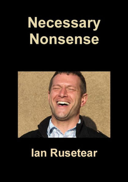 Necessary Nonsense
