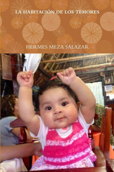 La Habitación De Los Temores (Spanish Edition)