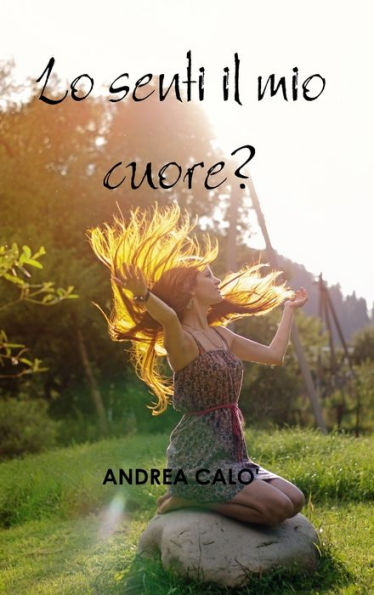 Lo Senti Il Mio Cuore? (Hard Cover - Iri) (Italian Edition)