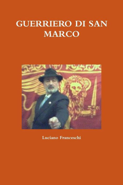 Guerriero Di San Marco (Italian Edition)