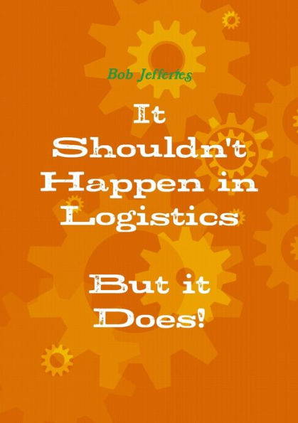 It Shouldn't Happen In Logistics, But It Does
