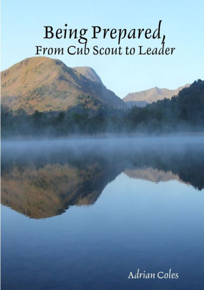 Being Prepared, From Cub Scout To Leader