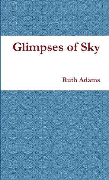 Glimpses Of Sky