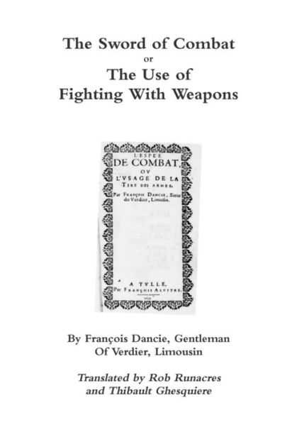 The Sword Of Combat Or The Use Of Fighting With Weapons