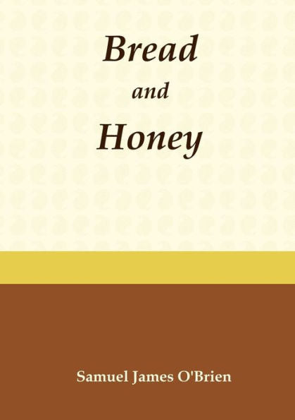 Bread And Honey