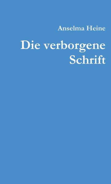 Die Verborgene Schrift (German Edition)