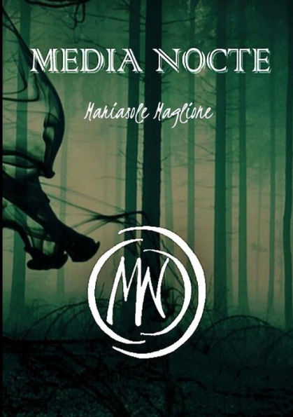 Media Nocte (Italian Edition)