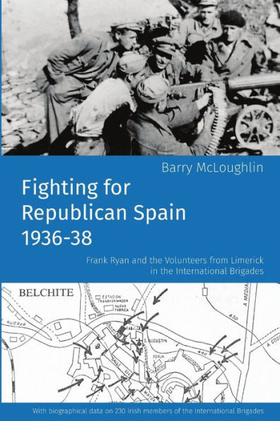 Fighting For Republican Spain 1936-38