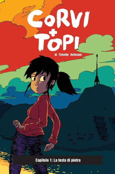 Corvi + Topi #1 - La Testa Di Pietra (Italian Edition)