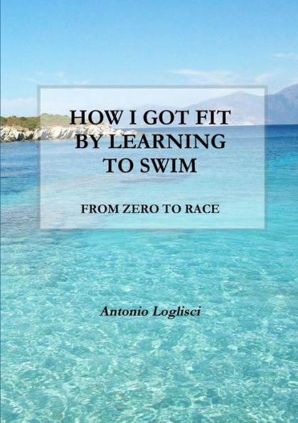 How I Got Fit By Learning To Swim