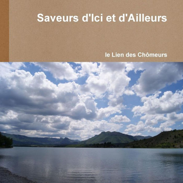 Saveurs D'Ici Et D'Ailleurs (French Edition)