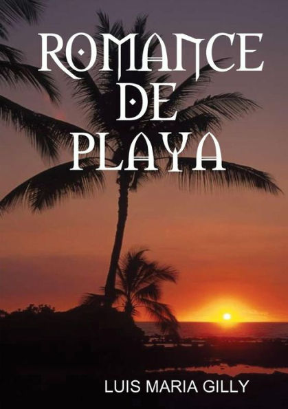 Romance De Playa (Spanish Edition)