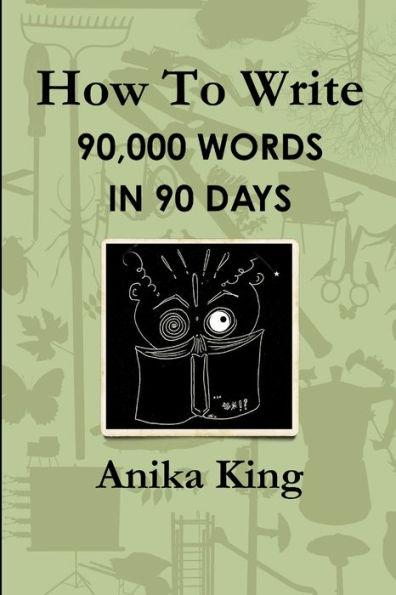 How To Write 90,000 Words In 90 Days