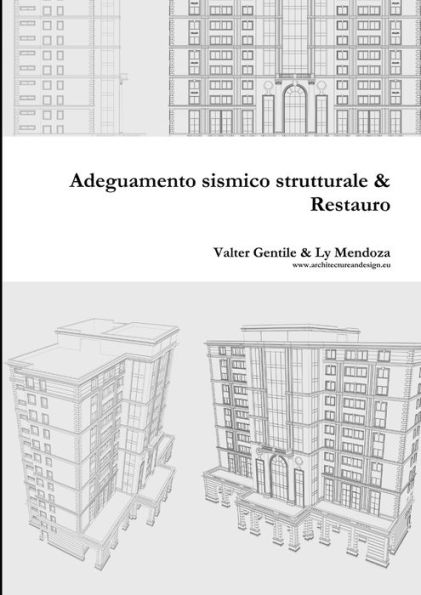 Adeguamento Strutturale & Restauro (Italian Edition)