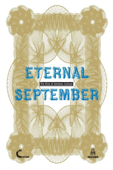 Eternal September. The Rise Of Amateur Culture