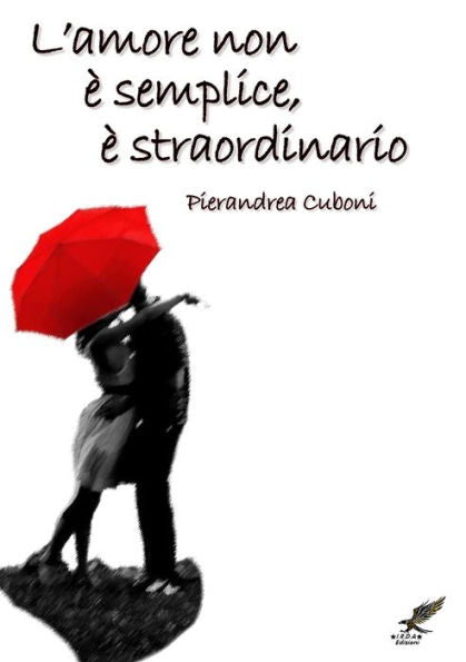 Licmore Non ?Semplice, ?Straordinario (Italian Edition)