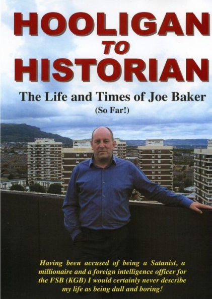 Hooligan To Historian