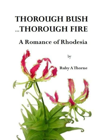 Thorough Bush ?Thorough Fire