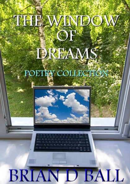 The Window Of Dreams