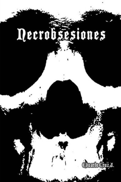 Necrobsesiones (Spanish Edition)