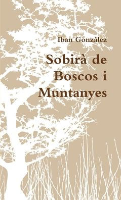 Sobir?De Boscos I Muntanyes (Catalan Edition)