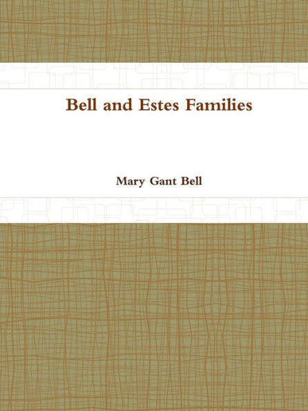 Bell And Estes Families