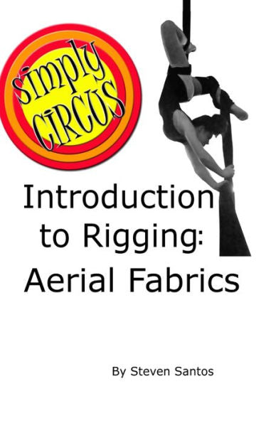 Introduction To Rigging: Aerial Fabrics