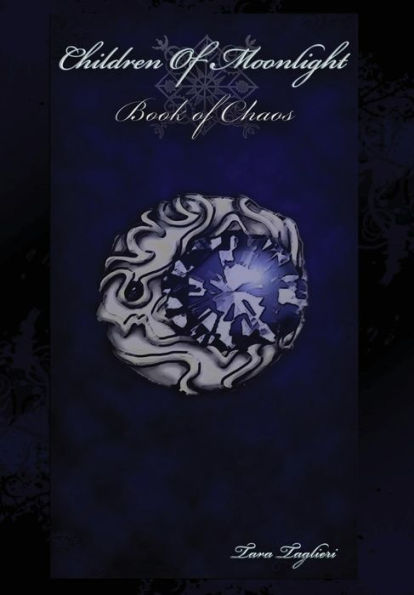 Children Of Moonlight: Book Of Chaos
