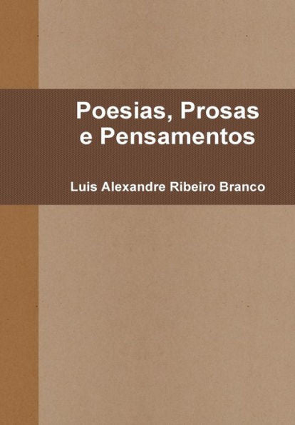 Poesias, Prosas E Pensamentos (Portuguese Edition)