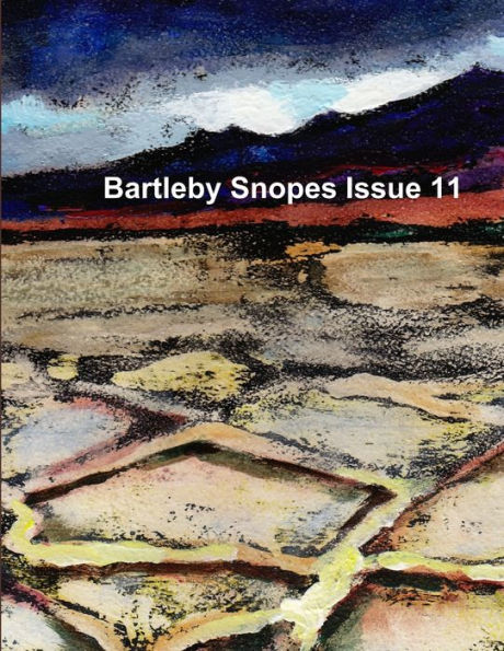 Bartleby Snopes Issue 11