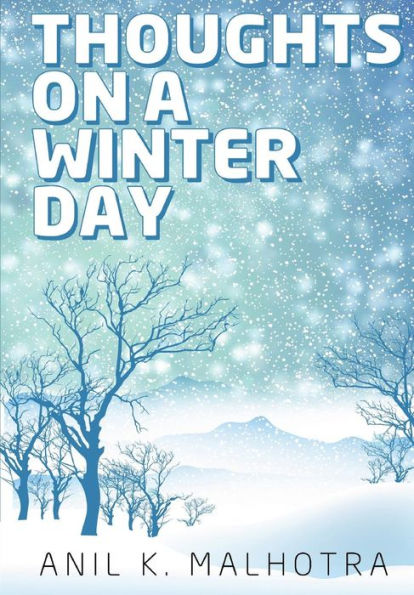 Thoughts On A Winter Day
