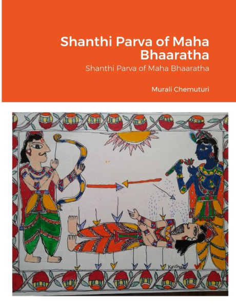 Shanthi Parva Of Maha Bhaaratha