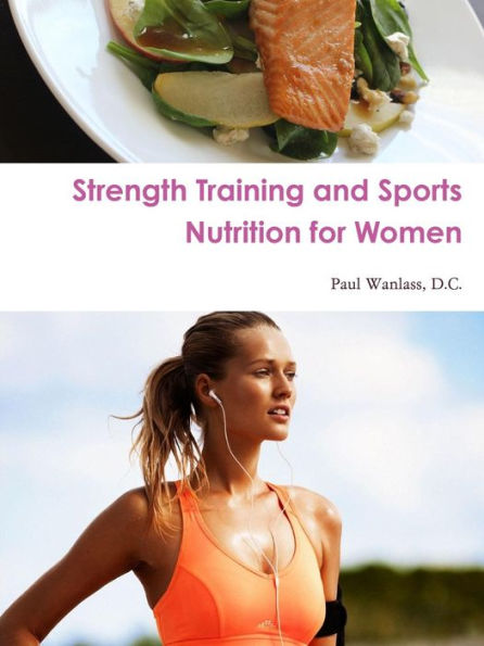 Strength Training And Sports Nutrition For Women