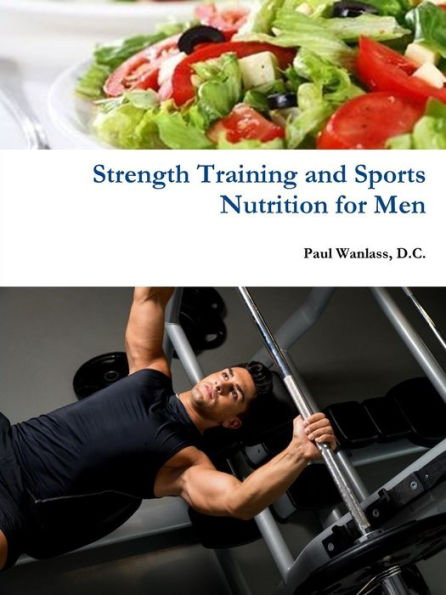 Strength Training And Sports Nutrition For Men