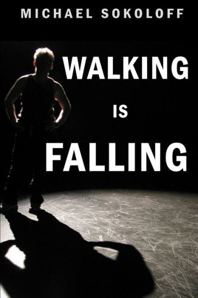 Walking Is Falling