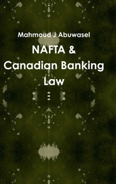 Nafta & Canadian Banking Law