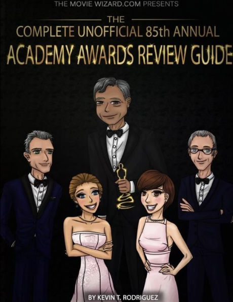 The Complete Unofficial 85Th Annual Academy Awards Review Guide