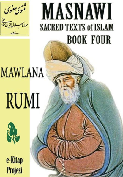 Masnawi Sacred Texts Of Islam: Book Four