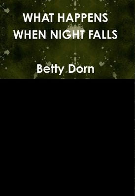 What Happens When Night Falls
