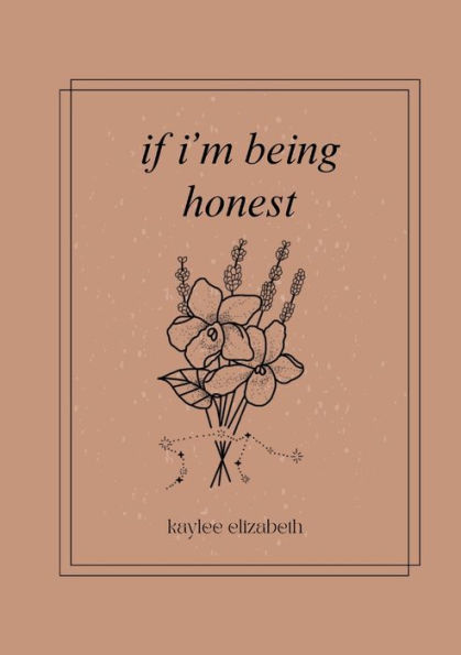 If I'M Being Honest