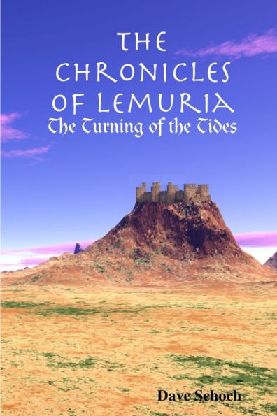 The Chronicles Of Lemuria: The Turning Of The Tides