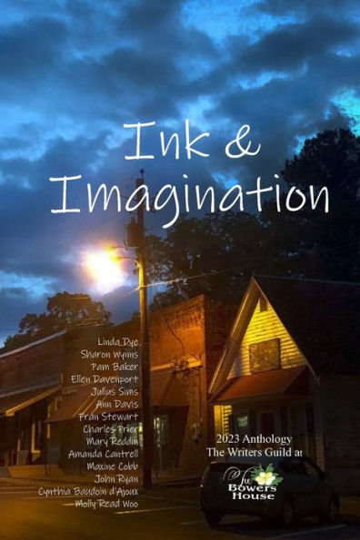 Ink & Imagination: The Writers Guild At Bowers The House Anthology 2023