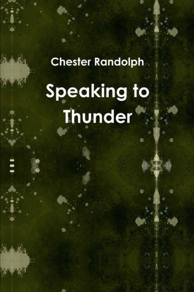 Speaking To Thunder