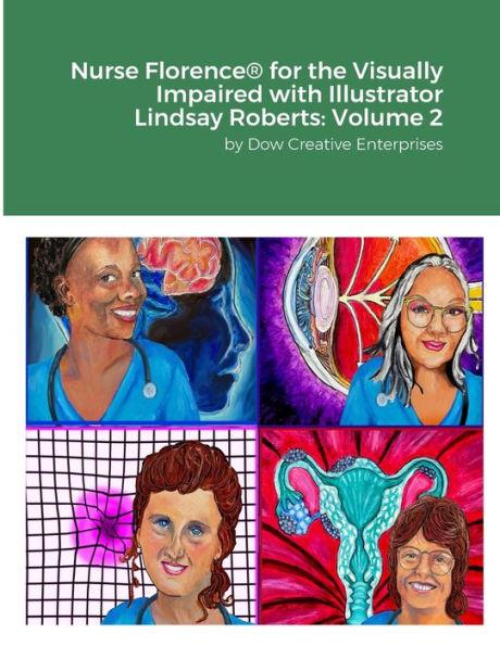 Nurse Florence?For The Visually Impaired With Illustrator Lindsay Roberts: Volume 2