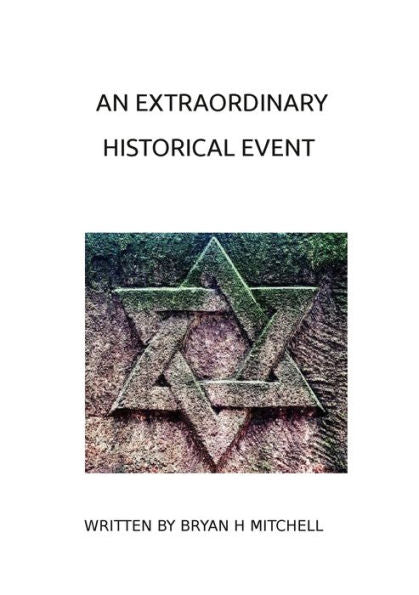 An Extraordinary Historical Event: Based On The Bible Book Of Esther