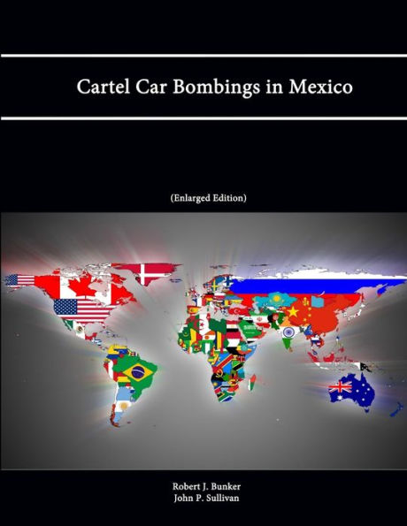 Cartel Car Bombings In Mexico