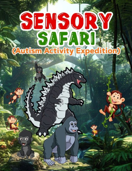 Sensory Safari: 92 Pages Of Fun , Educational Autism Expedition