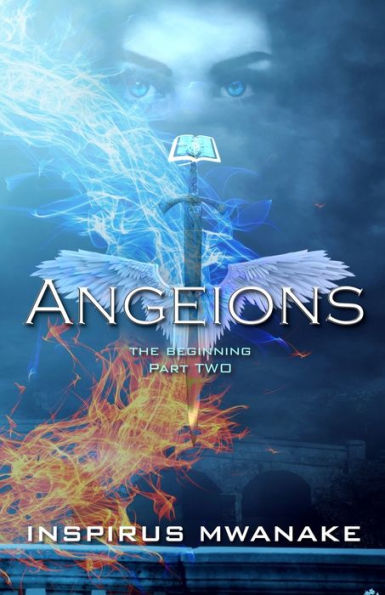 Angeions: The Beginning: Part 2 (The Angeions Series)